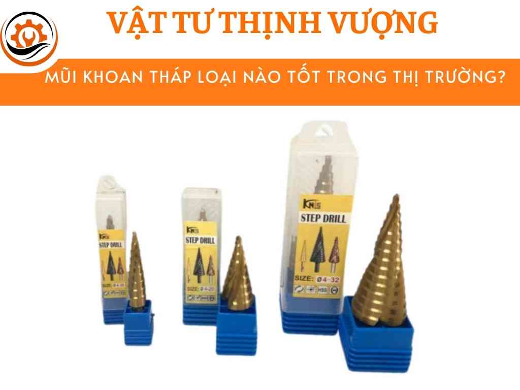 mũi khoan tháp loại nào tốt